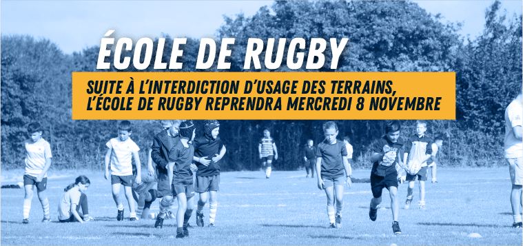 Info importante école de rugby >> Reprise mercredi 8 novembre